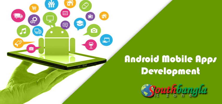 Android Mobile Apps Development